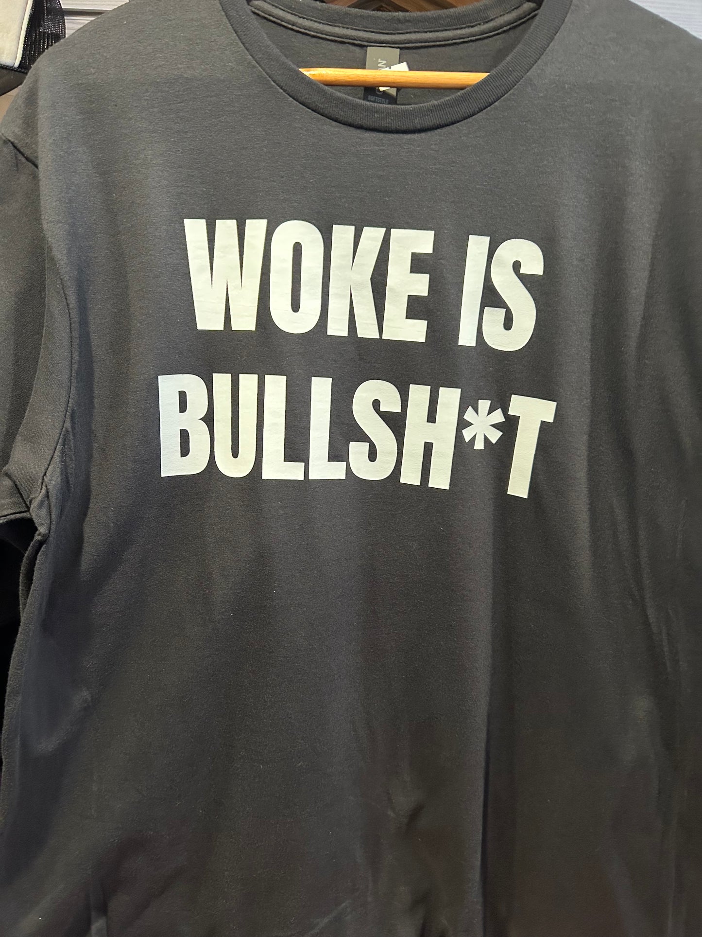 WOKE IS BULLSH*T TEE