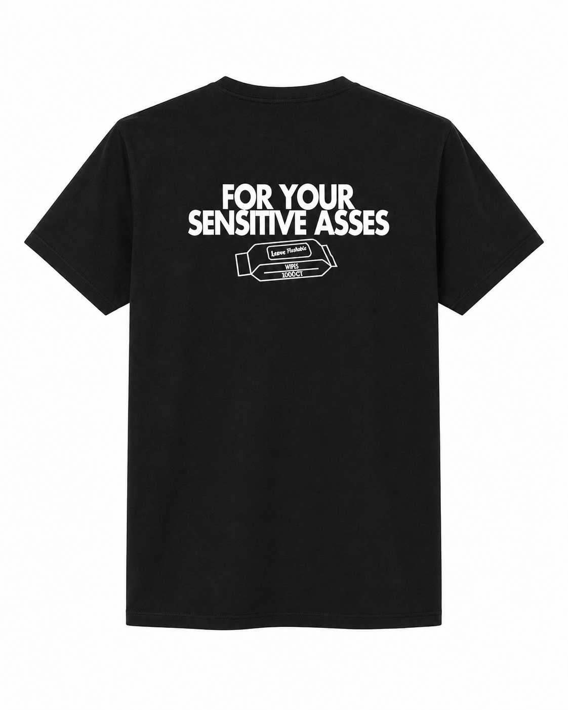 Sensitive asses tee