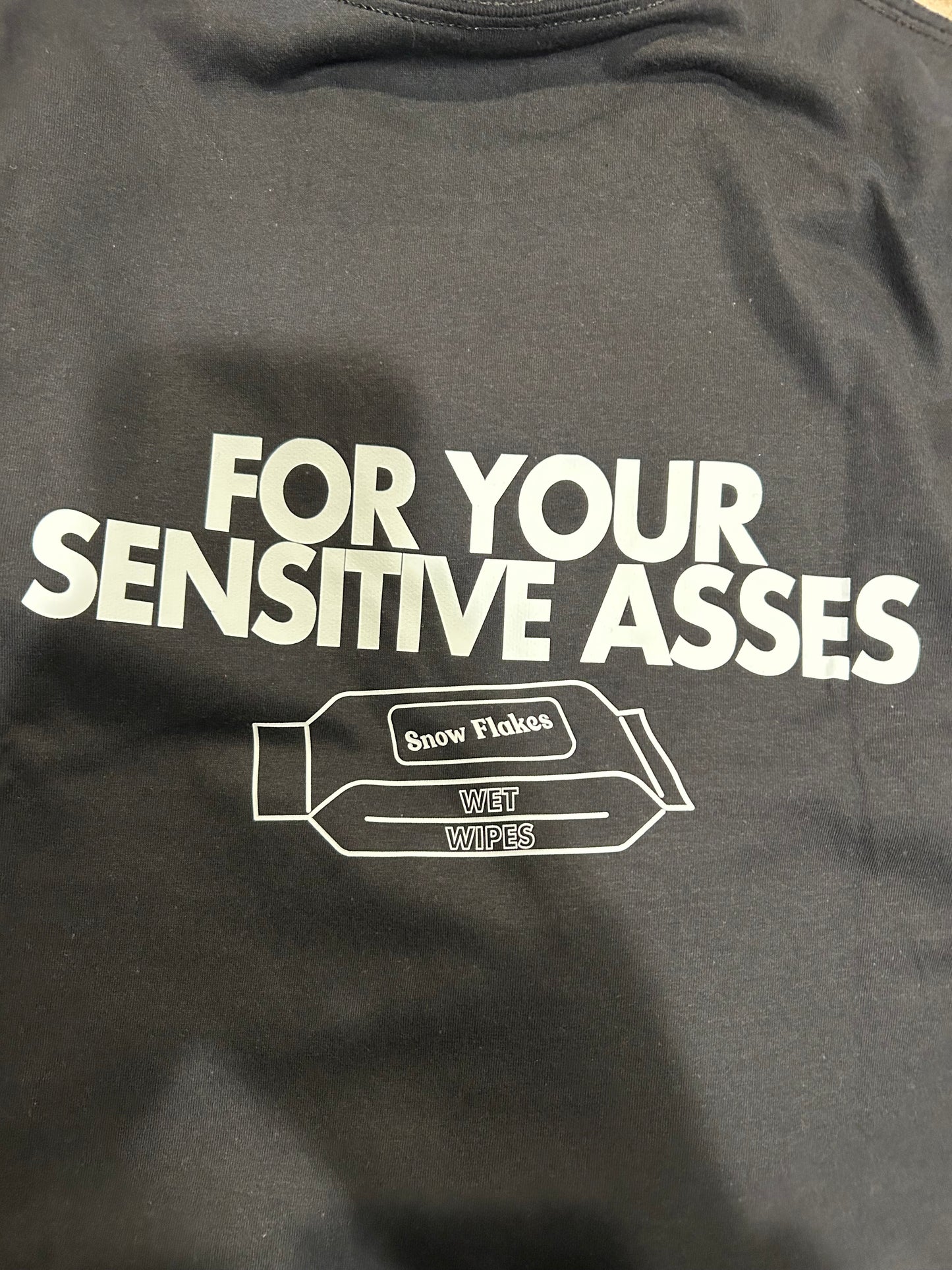 Sensitive asses tee