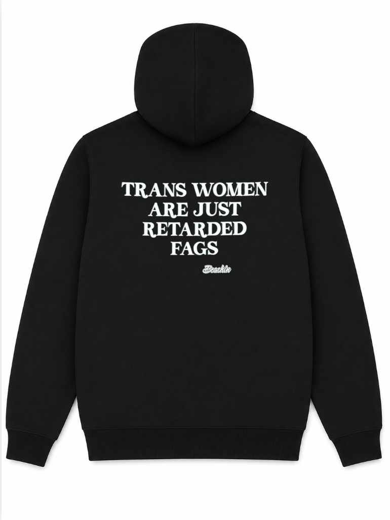 TRANS WOMEN ARE JUST….HOODIE