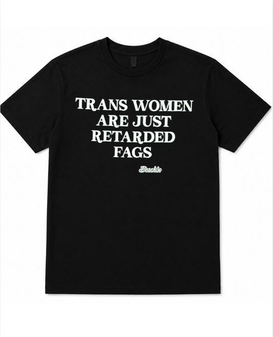 TRANS WOMEN ARE JUST….